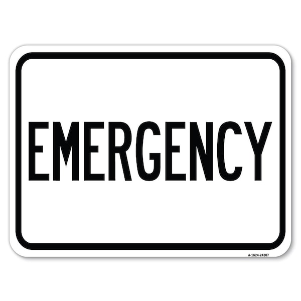 Signmission Safety Sign, 18 in Height, Aluminum, 24 in Length, 24107 A-1824-24107 - main